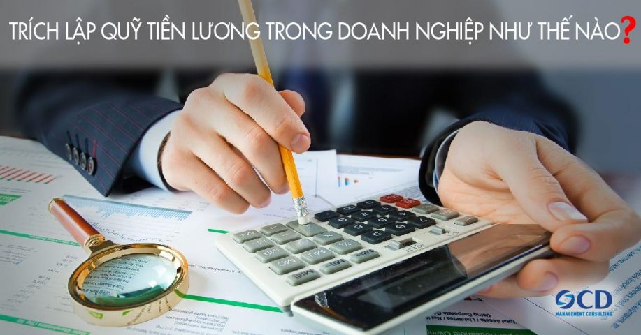 Quỹ lương là gì? Cách xây dựng quỹ lương