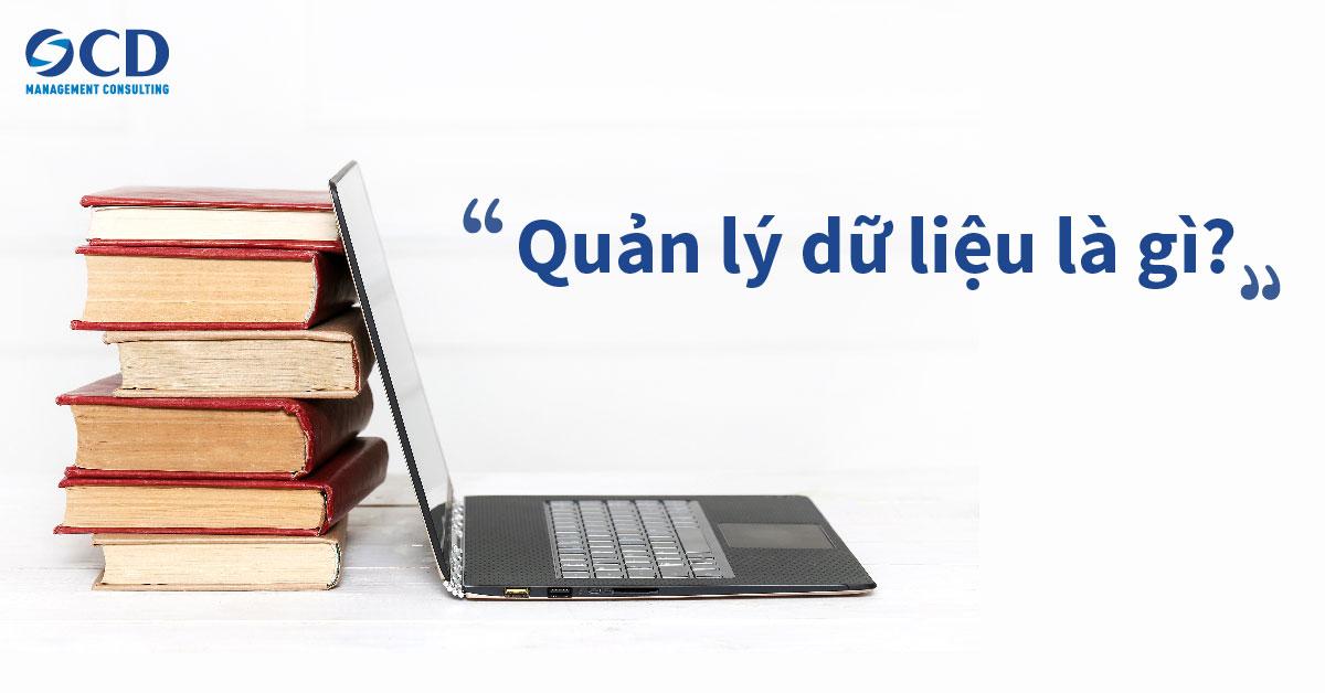 Quản lý dữ liệu là gì? 