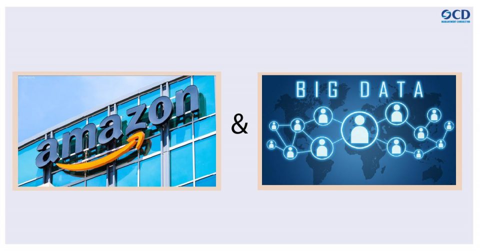 Amazon đã ứng dụng Big Data để hiểu khách hàng như thế nào?