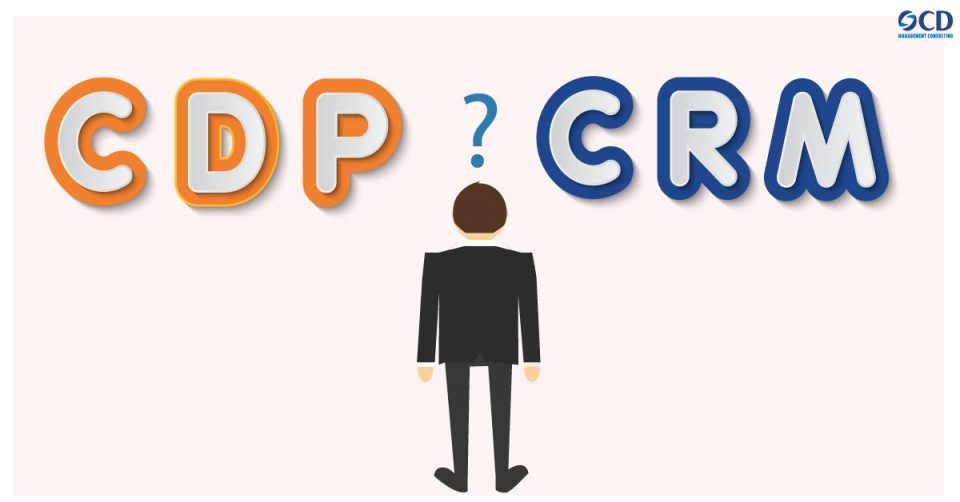 Phân biệt đơn giản dễ hiểu giữa phần mềm CRM và CDP