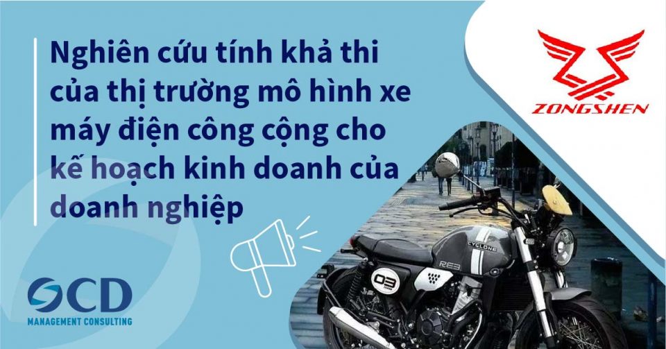 Nghiên cứu tính khả thi của thị trường mô hình xe máy điện công cộng cho kế hoạch kinh doanh của doanh nghiệp