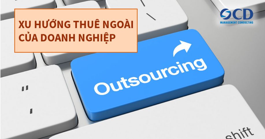 Outsourcing - Xu hướng "Thuê ngoài" của doanh nghiệp