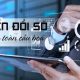 Chuyển đổi số - Xu hướng toàn cầu hóa