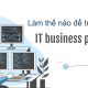 Làm thế nào để trở thành IT business partner