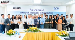 OCD thực hiện tư vấn chiến lược và hệ thống quản lý tổng thể cho Tập đoàn DEKKO