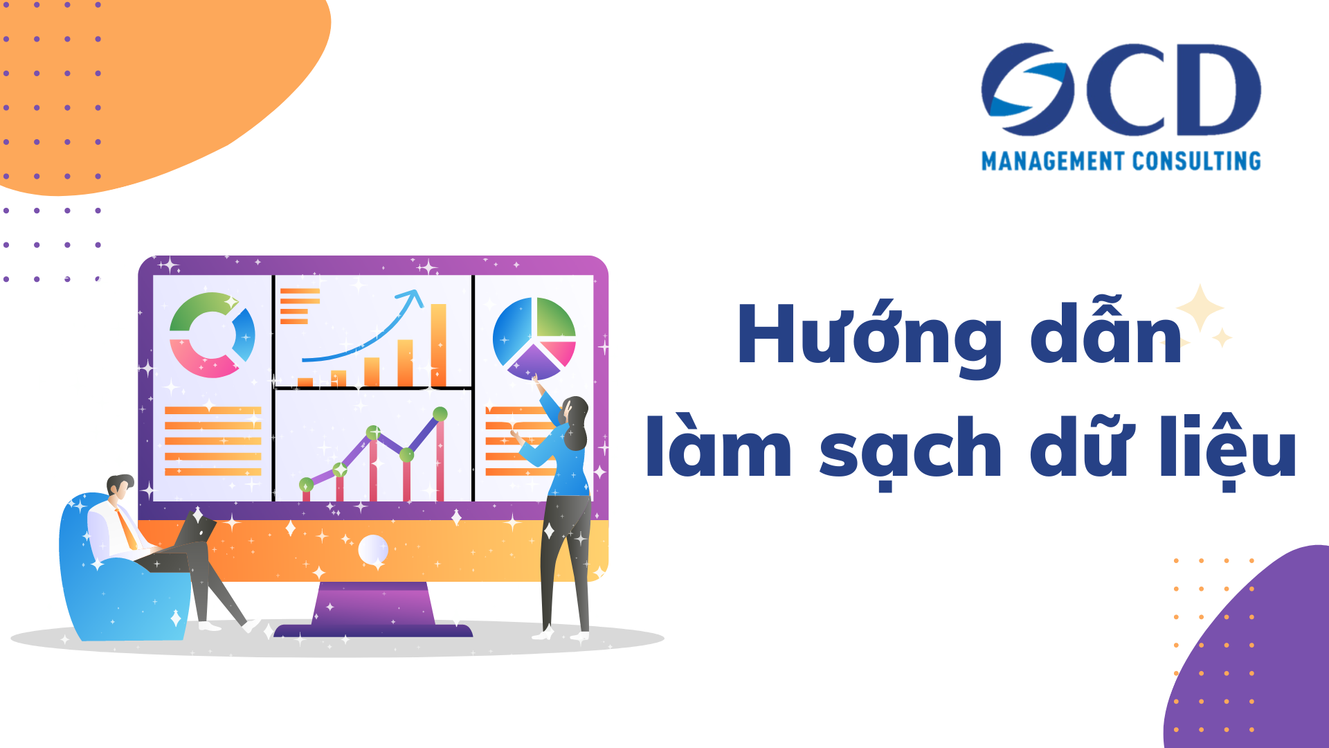 Hướng dẫn làm sạch dữ liệu - Công ty Tư vấn Quản lý OCD