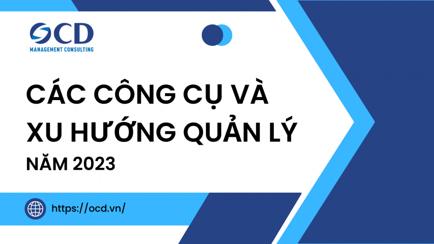 Các công cụ và xu hướng quản lý năm 2023