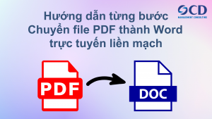 Hướng dẫn chuyển file PDF thành Word