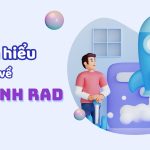 Tìm hiểu về mô hình RAD