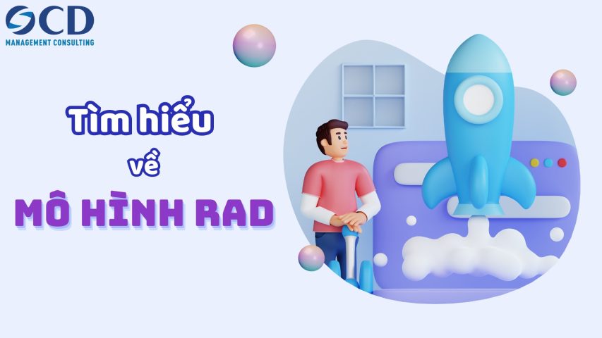 Tìm hiểu về mô hình RAD