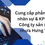 OOC cung cấp phần mềm nhân sự và KPI cho Nhựa Hưng Yên