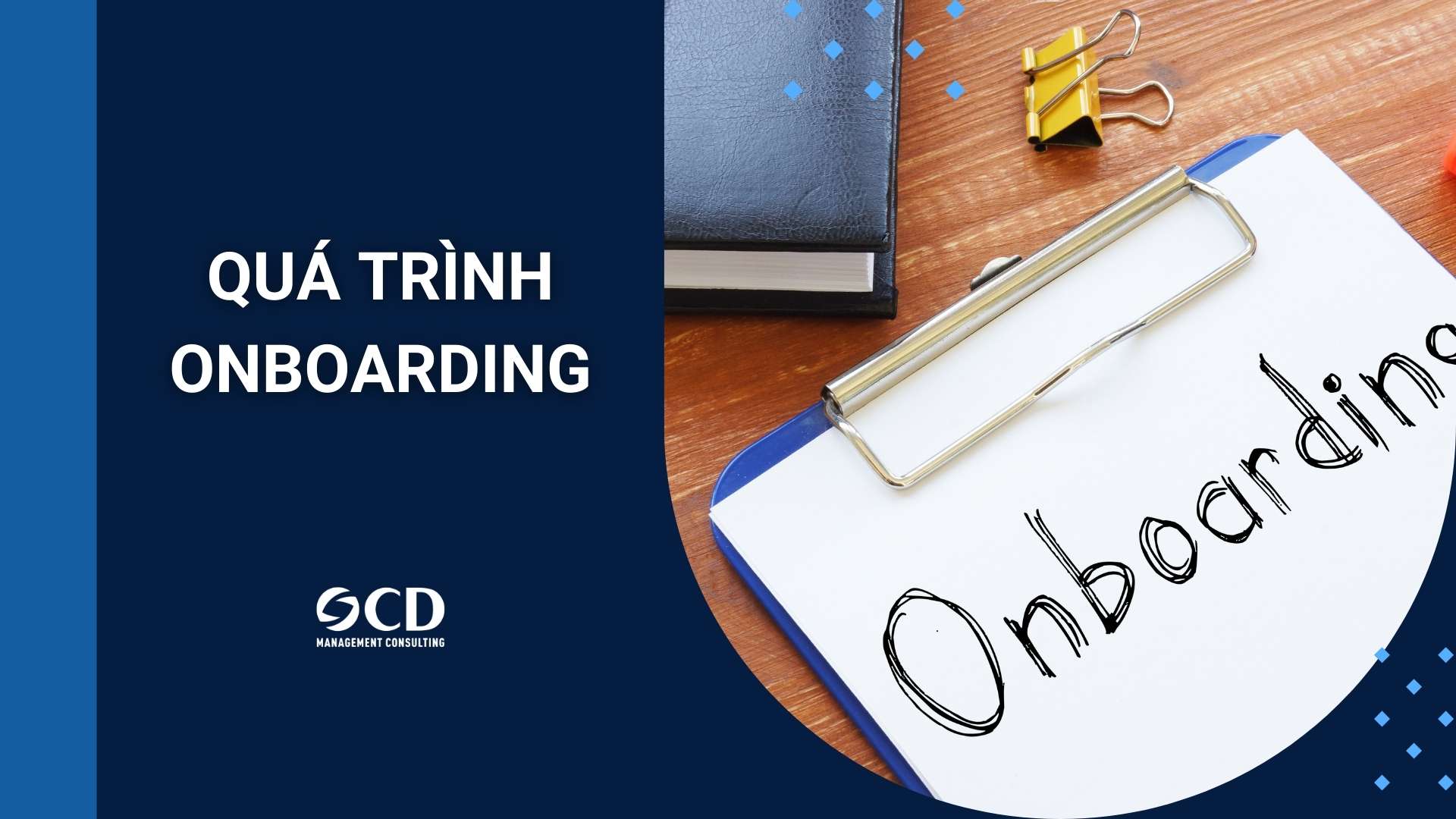 thách thức quản trị nguồn nhân lực trong quá trình Onboarding