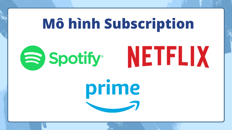 subscription gồm spotify netflix prime