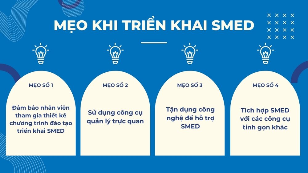 mẹo khi triển khai smed