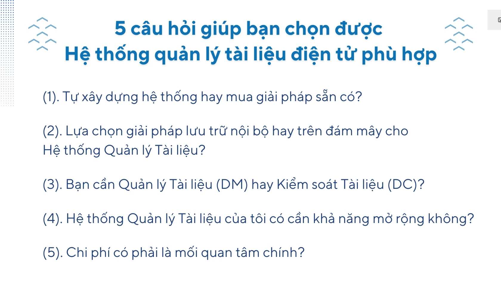 5 câu hỏi để lựa chọn hệ thống quản lý tài liệu