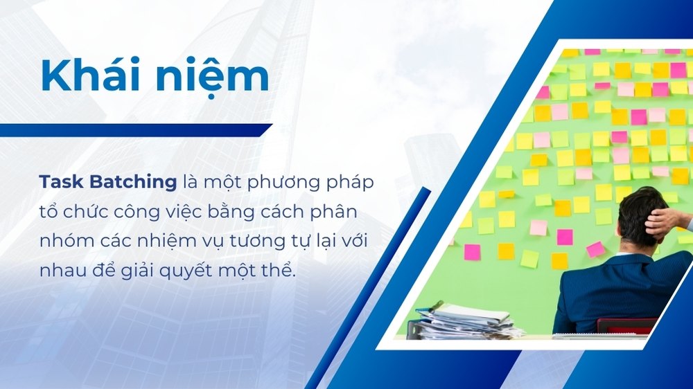 khái niệm phương pháp task batching