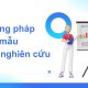 Phương pháp chọn mẫu trong nghiên cứu