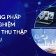 Phương pháp thử nghiệm trong thu thập dữ liệu