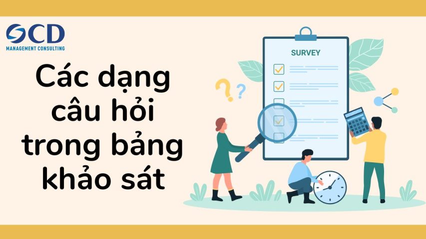 Các dạng câu hỏi trong bảng khảo sát