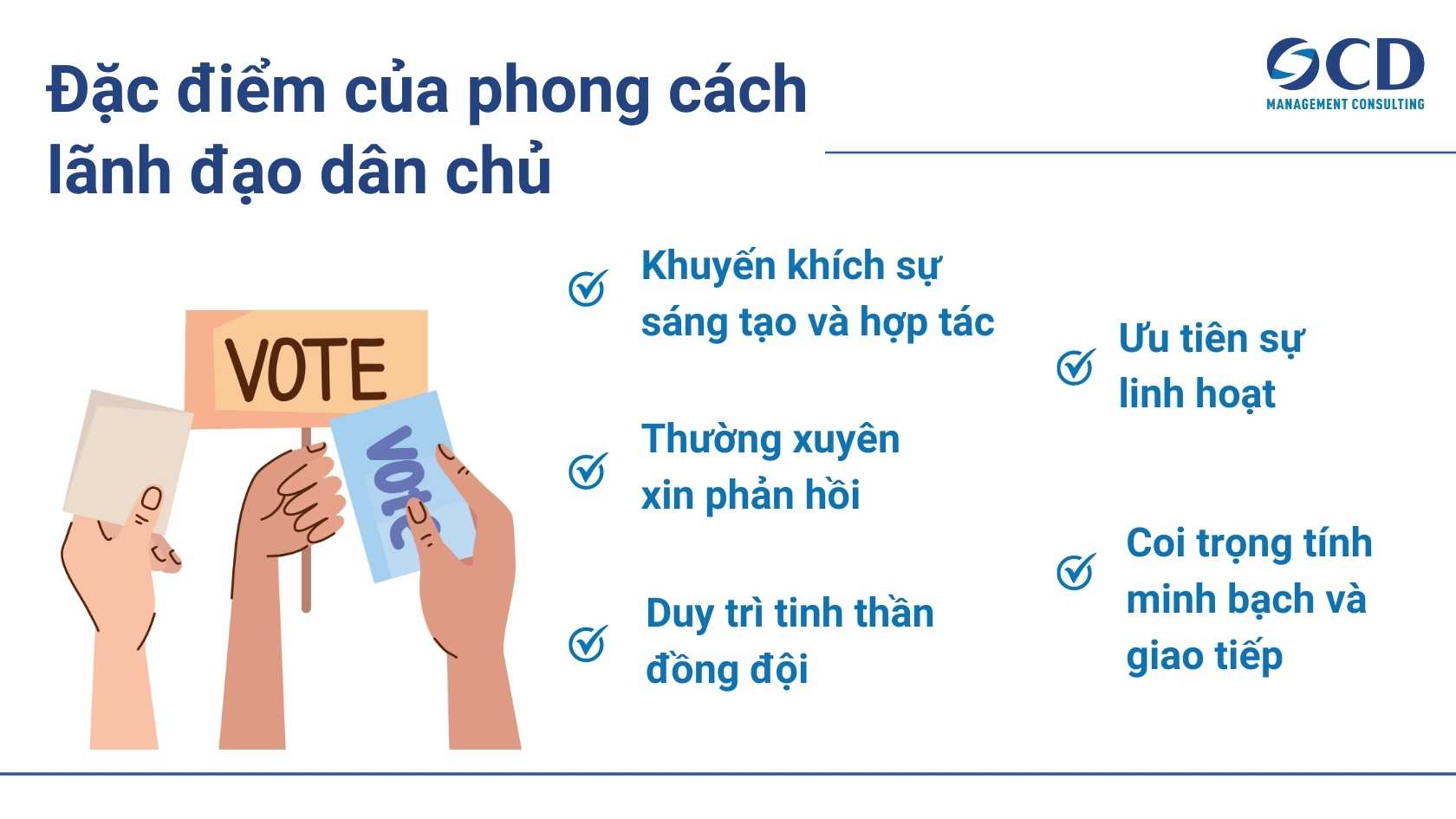 Đặc điểm của phong cách lãnh đạo dân chủ