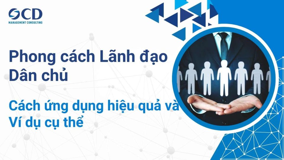 Phong cách Lãnh đạo Dân chủ