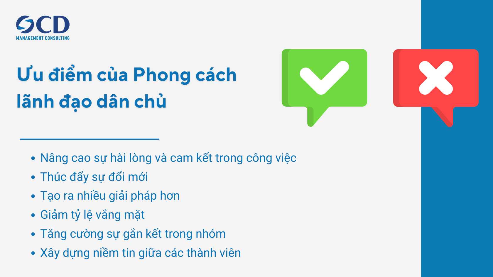 Ưu điểm của Phong cách lãnh đạo dân chủ