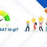 Chỉ số CSAT là gì? Cách đo lường mức độ hài lòng của khách hàng