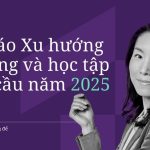 Báo cáo "Xu hướng kỹ năng và học tập toàn cầu năm 2025" của Udemy