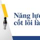 năng lực cốt lõi là gì