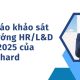 báo cáo khảo sát xu hướng hr và l&d năm 2025