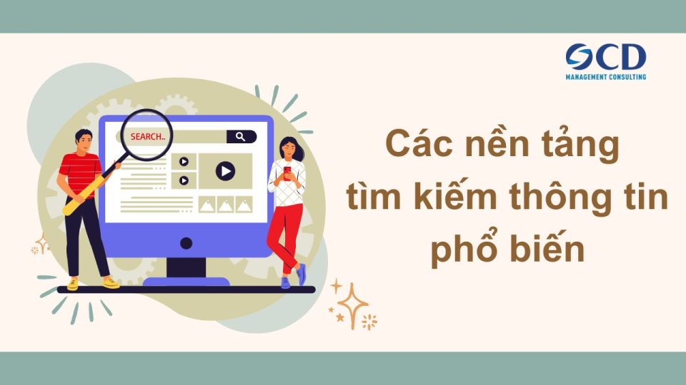 Các nền tảng tìm kiếm thông tin: Lựa chọn tối ưu cho từng nhu cầu