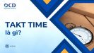 Time Tak Takt time là gì? Công thức tính, lợi ích và hạn chế - Công ty Tư vấn ...