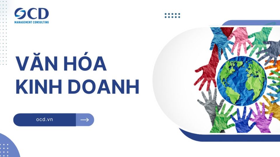 văn hóa kinh doanh là gì