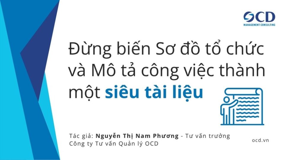 đừng biến sơ đồ tổ chức và mô tả công việc thành siêu tài liệu