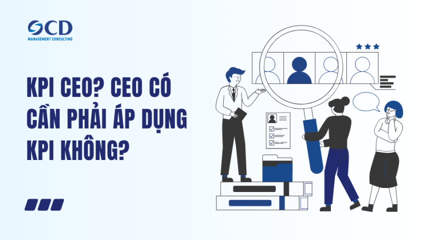 KPI CEO CEO có cần phải áp dụng KPI không