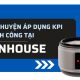 câu chuyện áp dụng kpi thành công tại sunhouse