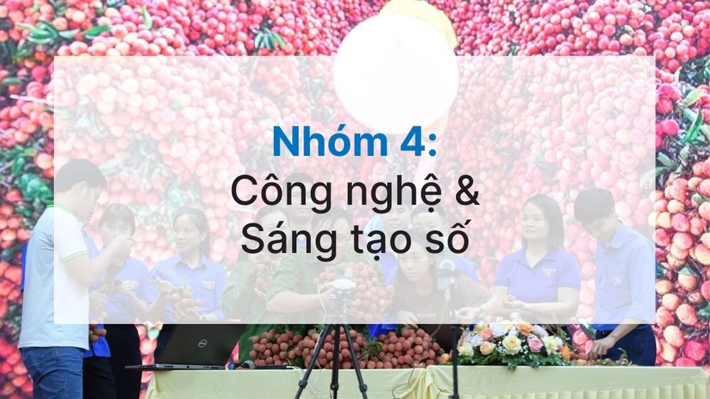 Nhóm 4: Công nghệ & Sáng tạo số