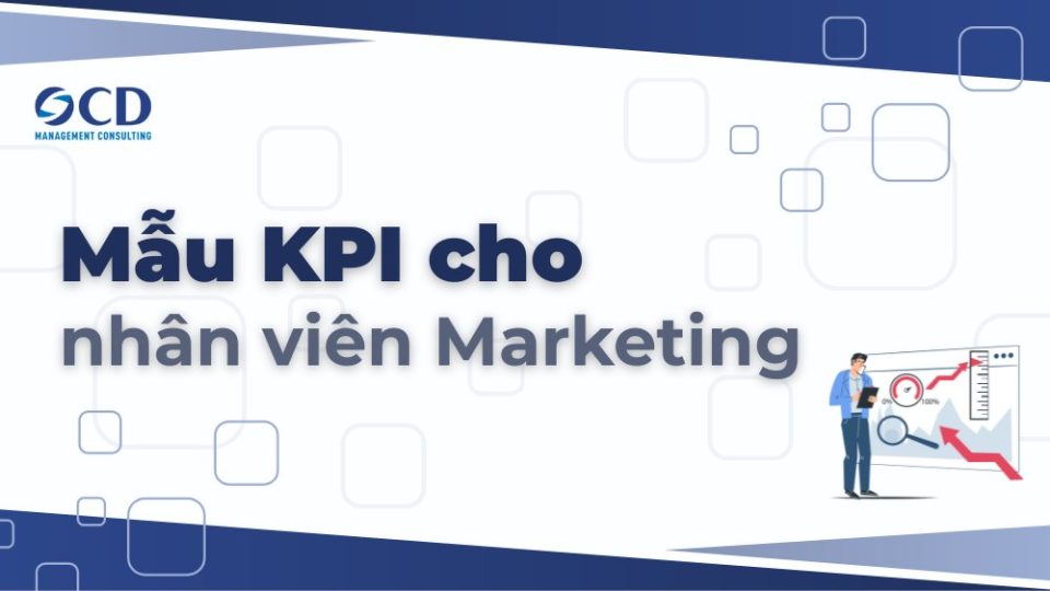 Mẫu KPI cho nhân viên Marketing