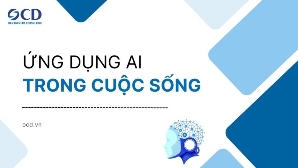 Ứng dụng AI trong cuộc sống