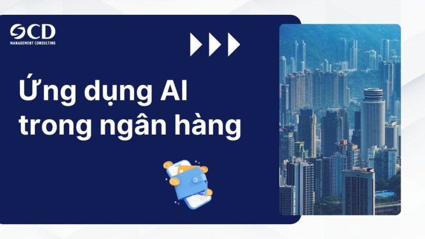 Ứng dụng AI trong ngân hàng
