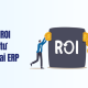 Chỉ tiêu ROI khi đầu tư triển khai ERP