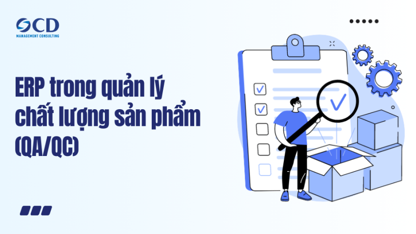 ERP trong quản lý chất lượng sản phẩm