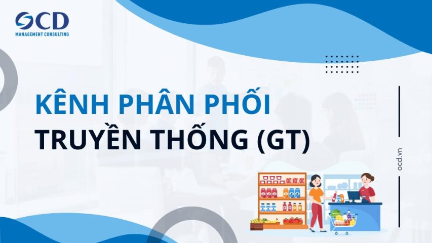 Kênh phân phối truyền thống GT là gì?