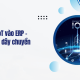 Tích hợp IoT vào ERP - Tối ưu hóa dây chuyền sản xuất