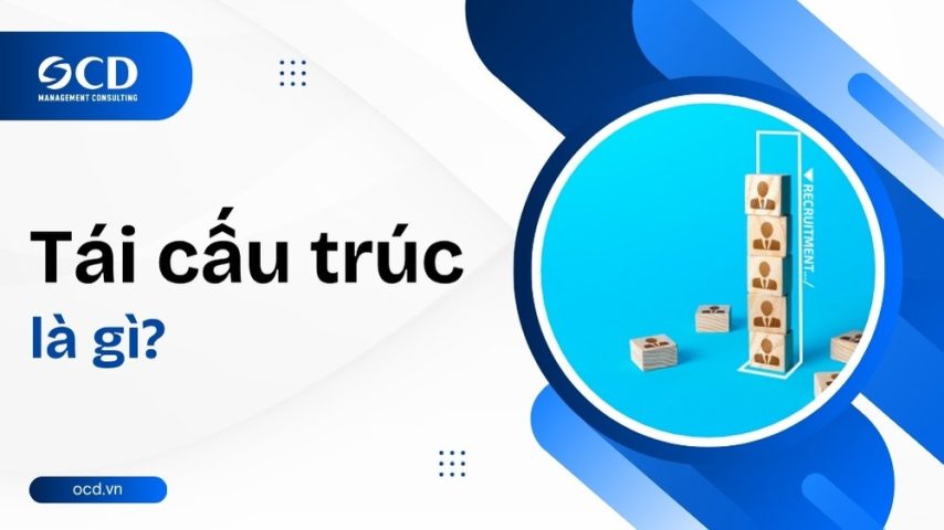 Tái cấu trúc là gì?