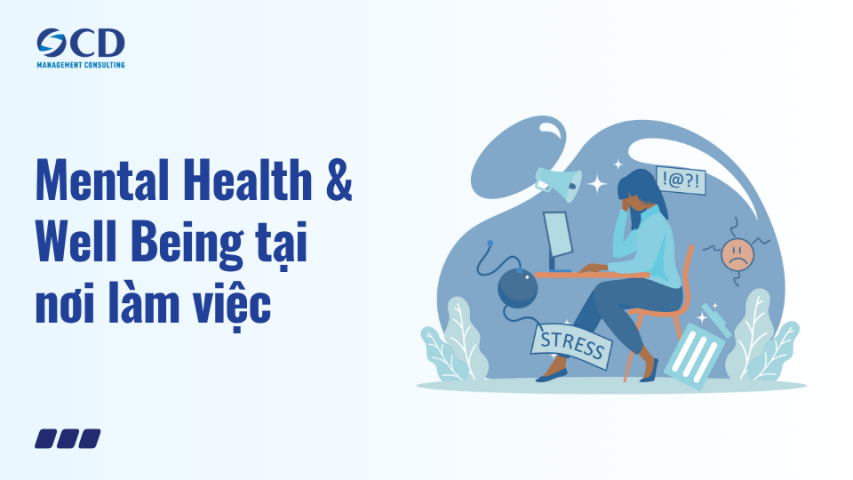 Mental Health & Well Being tại nơi làm việc