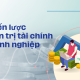Chiến lược quản trị tài chính doanh nghiệp