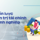 Chiến lược quản trị tài chính doanh nghiệp