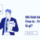 Mô hình kinh doanh Free in - Free out là gì