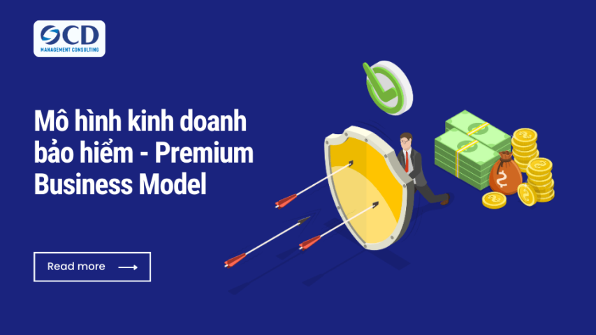 Mô hình kinh doanh bảo hiểm - Premium Business Model